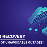 Disaster Recovery