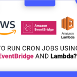 How to Run Cron Jobs using AWS EventBridge and Lambda?