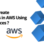 How To Create Resources in AWS using Data Sources?
