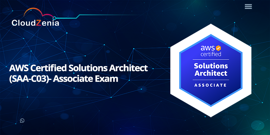 AWS Certified Solutions Architect (SAA-C03)- Associate Exam