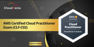 AWS Certified Cloud Practitioner Exam (CLF-C02)