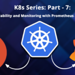 Observability and Monitoring with Prometheus and Grafana